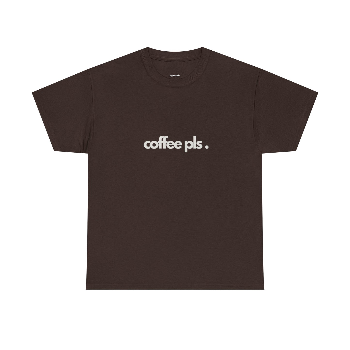 coffe pls. - Shirt